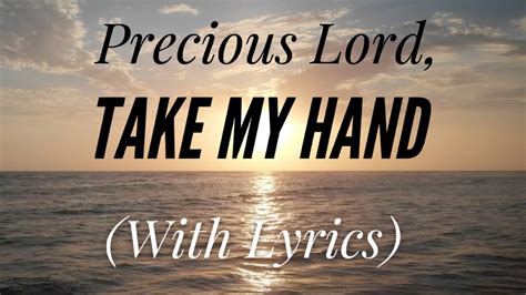 precious lord take my hand youtube|precious lord take my hand black gospel.